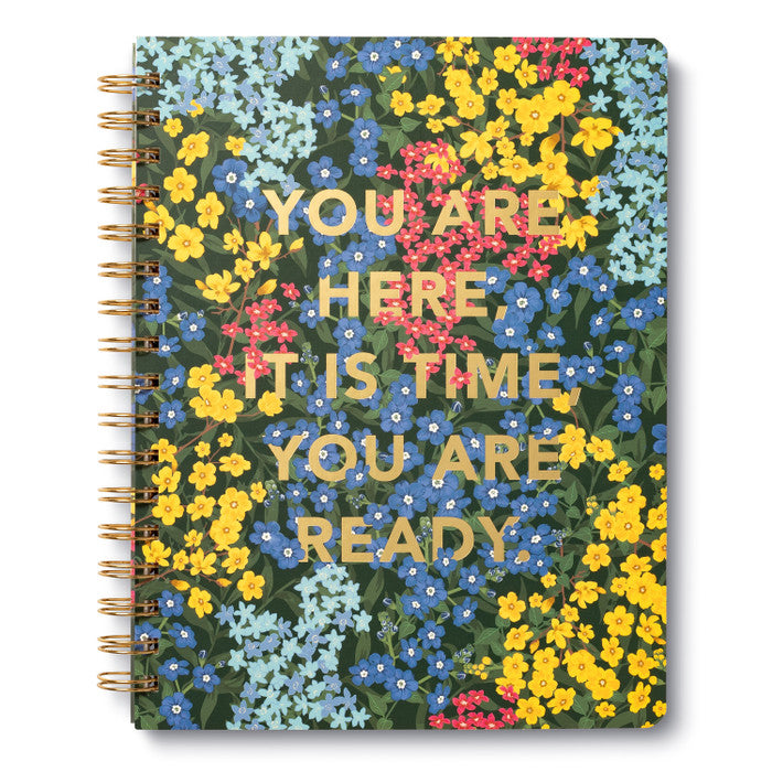 SPIRAL NOTEBOOK-YOU ARE HERE IT IS TIME