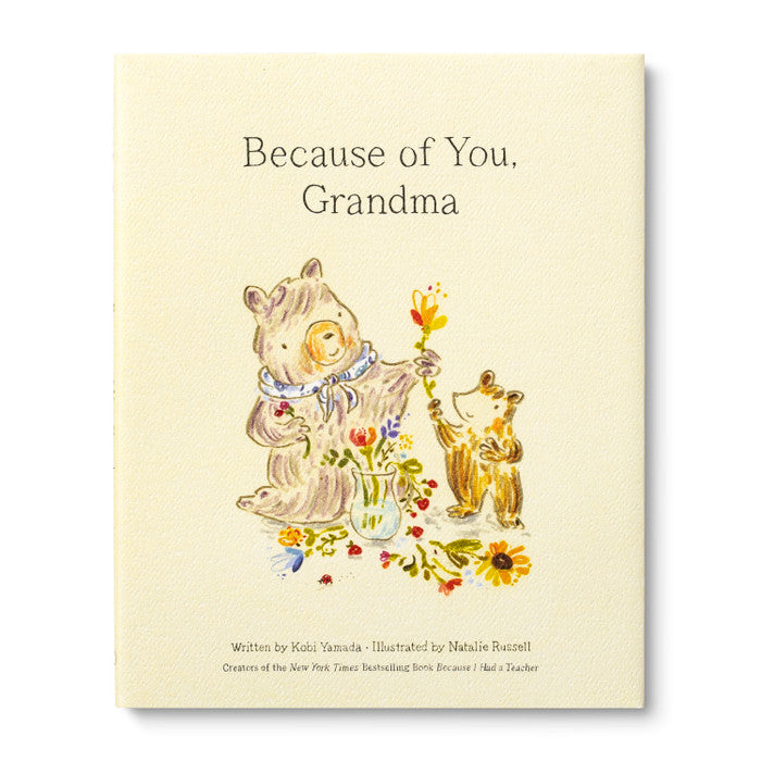 BECAUSE OF YOU- GRANDMA