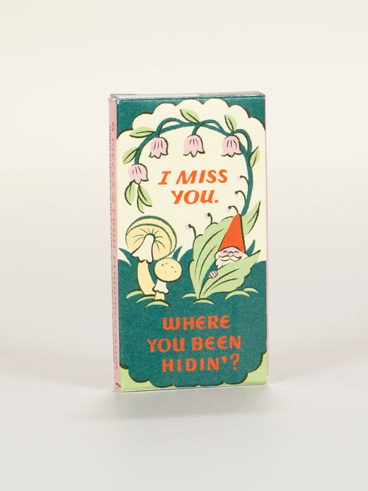 BLUE Q- GUM-WHERE YOU BEEN HIDIN?