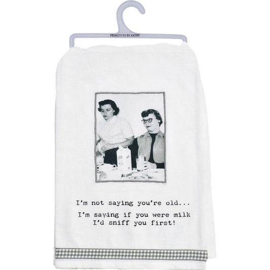 KITCHEN TOWEL - NOT SAYING