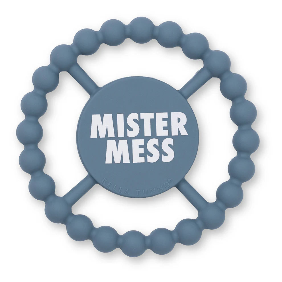 BELLA TEETHER-MISTER MESS