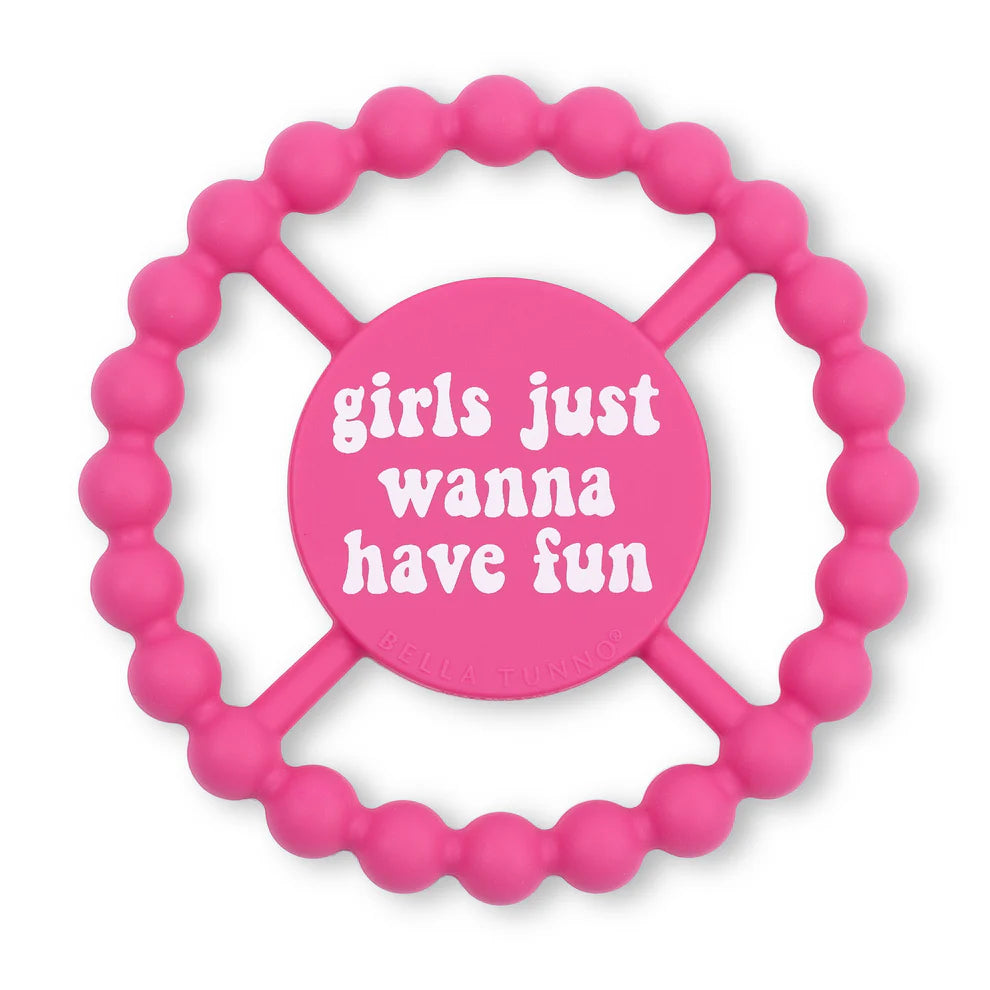 BELLA TEETHER-GIRLS JUST WANNA HAVE FUN