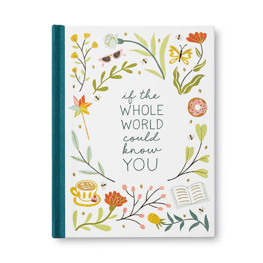 IF THE WHOLE WORLD COULD KNOW YOU