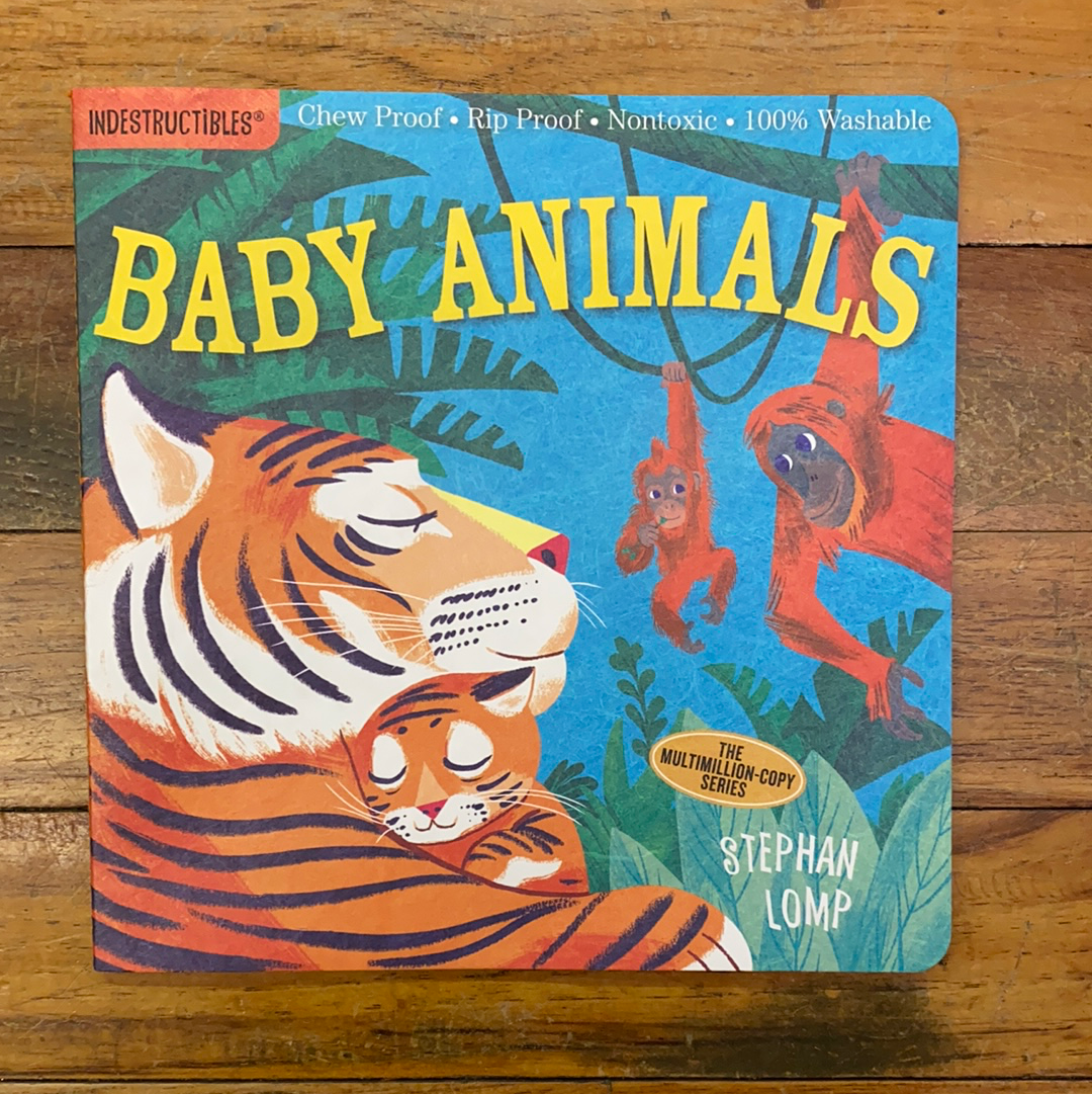 INDESTRUCTIBLES CHILDREN BOOK/BABY ANIMALS